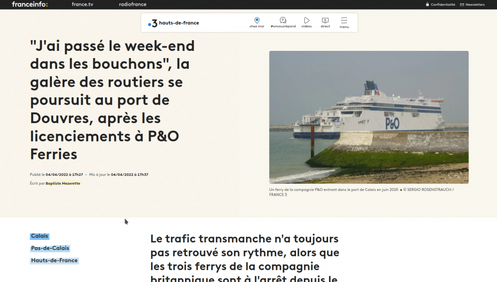 https://france3-regions.francetvinfo.fr/hauts-de-france/pas-calais/calais/j-ai-passe-le-week-end-dans-les-bouchons-la-galere-des-routiers-se-poursuit-au-port-de-douvres-apres-les-licenciements-a-p-o-ferries-2517808.html